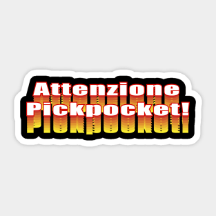 Attenzione Pickpocket! Sticker